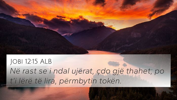 Jobi 12:15 ALB Bible Verse Image
