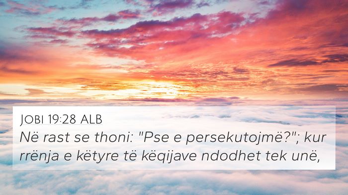 Jobi 19:28 ALB Bible Verse Image
