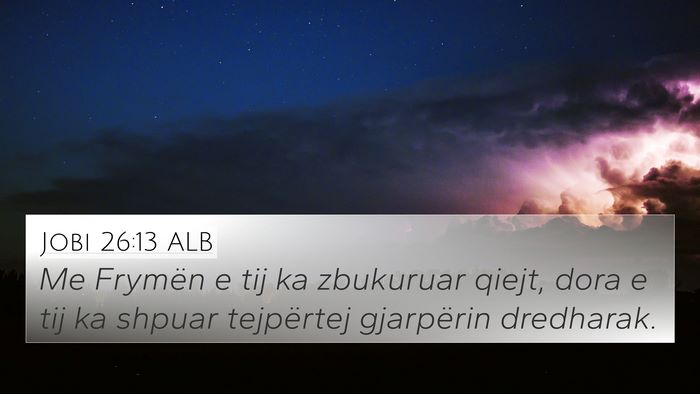 Jobi 26:13 ALB Bible Verse Image