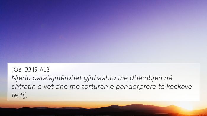 Jobi 33:19 ALB Bible Verse Image