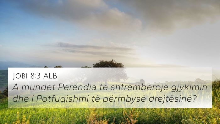 Jobi 8:3 ALB Bible Verse Image