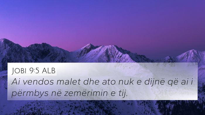 Jobi 9:5 ALB Bible Verse Image