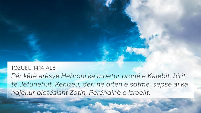 Jozueu 14:14 ALB Bible Verse Image
