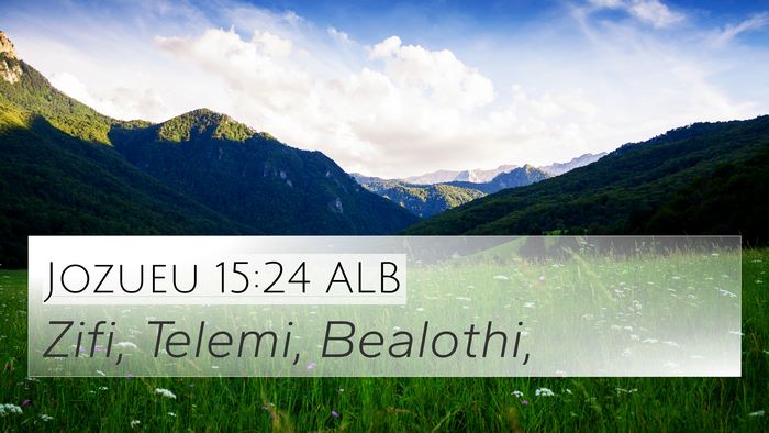 Jozueu 15:24 ALB Bible Verse Image