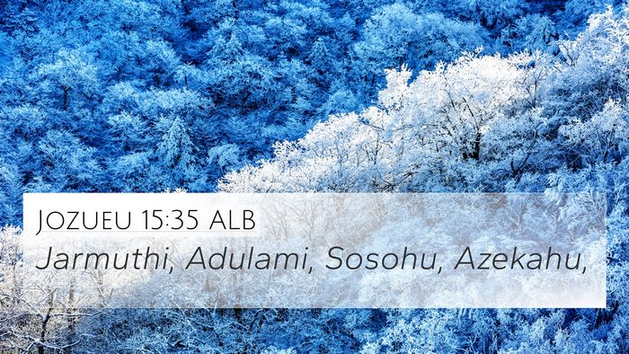 Jozueu 15:35 ALB Bible Verse Image