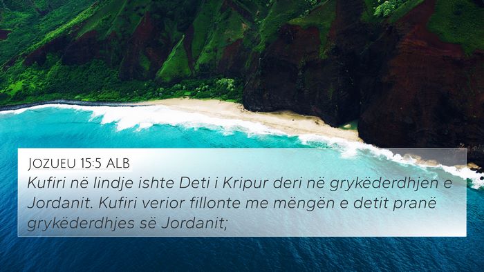 Jozueu 15:5 ALB Bible Verse Image