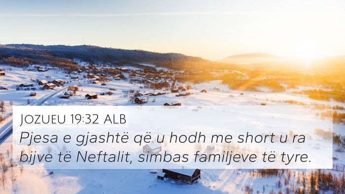 Jozueu 19:32 ALB Bible Verse Image