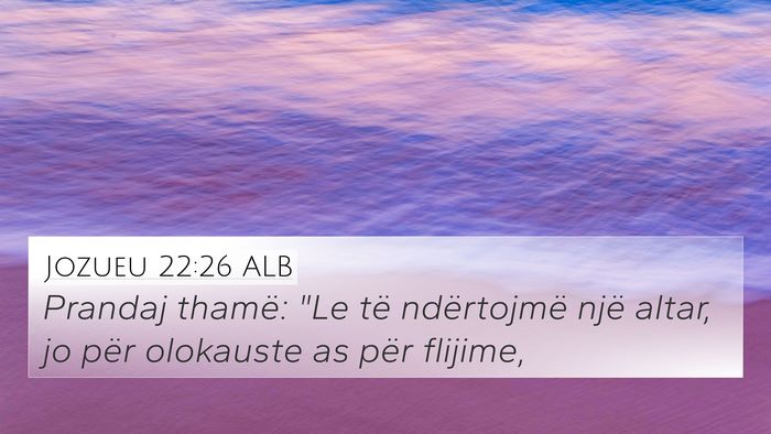 Jozueu 22:26 ALB Bible Verse Image