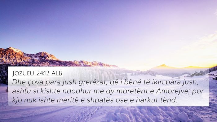 Jozueu 24:12 ALB Bible Verse Image