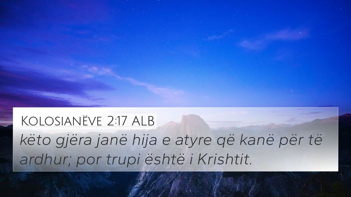 Kolosianëve 2:17 ALB Bible Verse Image