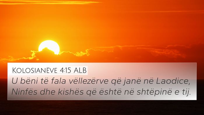 Kolosianëve 4:15 ALB Bible Verse Image
