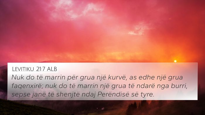 Levitiku 21:7 ALB 4K Wallpaper - Nuk do të marrin për grua një kurvë, as edhe - 4K Wallpaper Bible Verse
