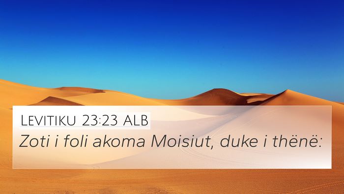 Levitiku 23:23 ALB 4K Wallpaper - Zoti i foli akoma Moisiut, duke i - 4K Wallpaper Bible Verse