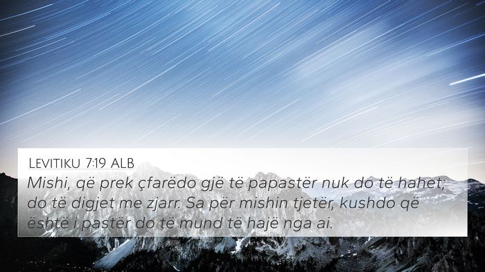 Levitiku 7:19 ALB 4K Wallpaper - Mishi, që prek çfarëdo gjë të papastër nuk - 4K Wallpaper Bible Verse