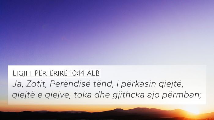 Ligji i Përtërirë 10:14 ALB Bible Verse Image