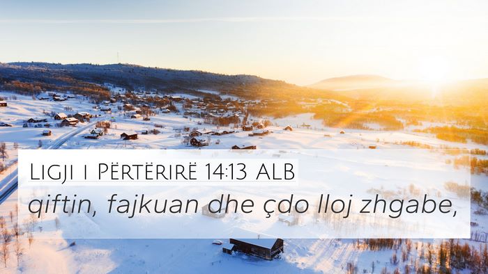 Ligji i Përtërirë 14:13 ALB 4K Wallpaper - qiftin, fajkuan dhe çdo lloj - 4K Wallpaper Bible Verse