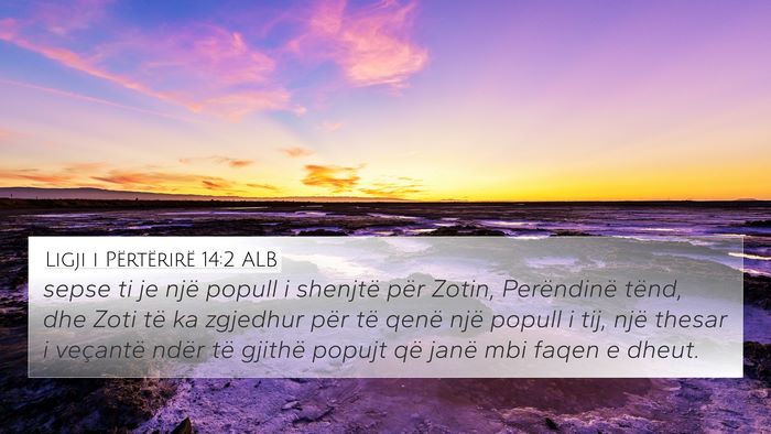 Ligji i Përtërirë 14:2 ALB Bible Verse Image