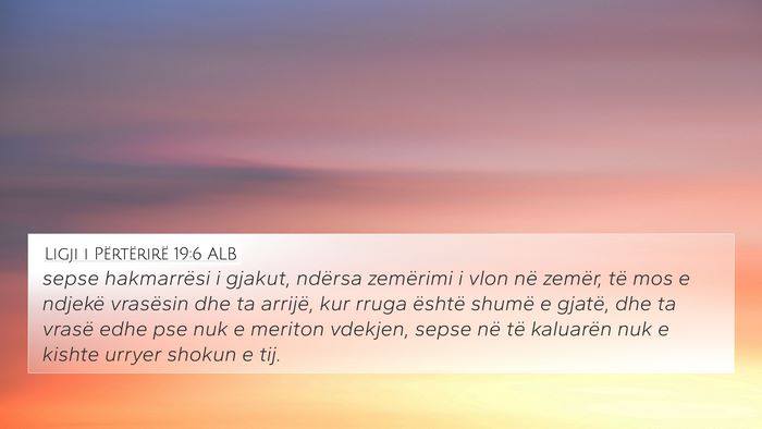 Ligji i Përtërirë 19:6 ALB Bible Verse Image