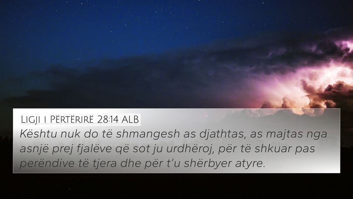 Ligji i Përtërirë 28:14 ALB Bible Verse Image