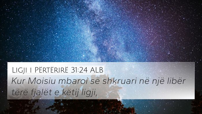 Ligji i Përtërirë 31:24 ALB Bible Verse Image