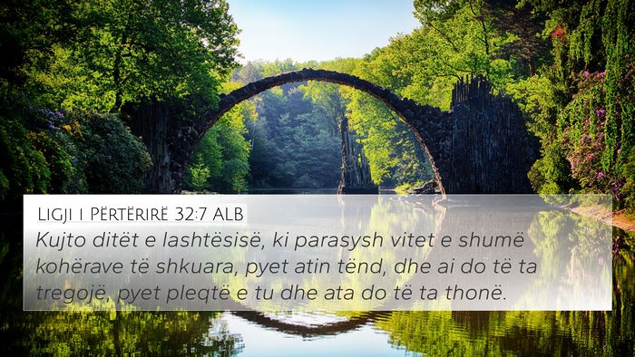Ligji i Përtërirë 32:7 ALB Bible Verse Image