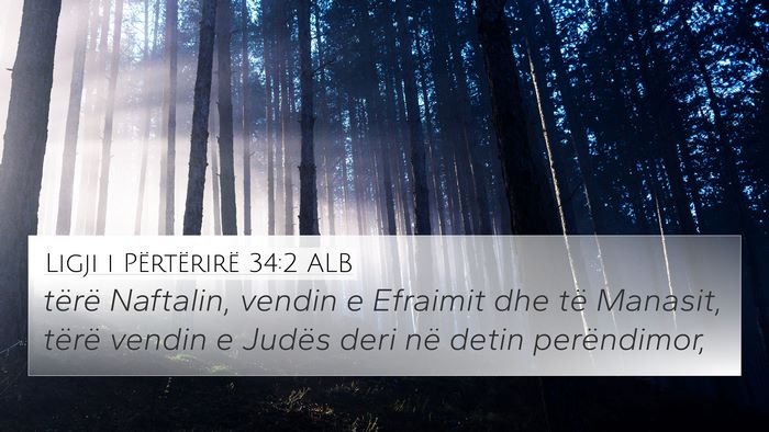 Ligji i Përtërirë 34:2 ALB 4K Wallpaper - tërë Naftalin, vendin e Efraimit dhe të - 4K Wallpaper Bible Verse
