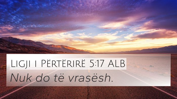 Ligji i Përtërirë 5:17 ALB Bible Verse Image