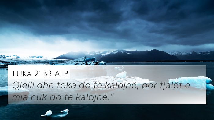 Luka 21:33 ALB Bible Verse Image