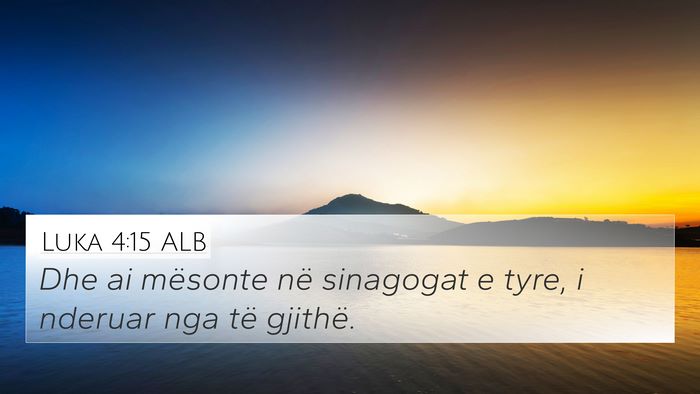 Luka 4:15 ALB Bible Verse Image
