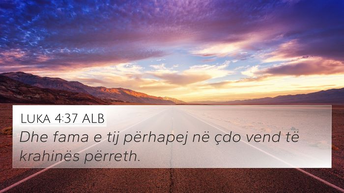 Luka 4:37 ALB Bible Verse Image