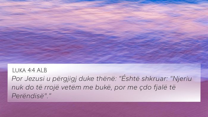 Luka 4:4 ALB Bible Verse Image