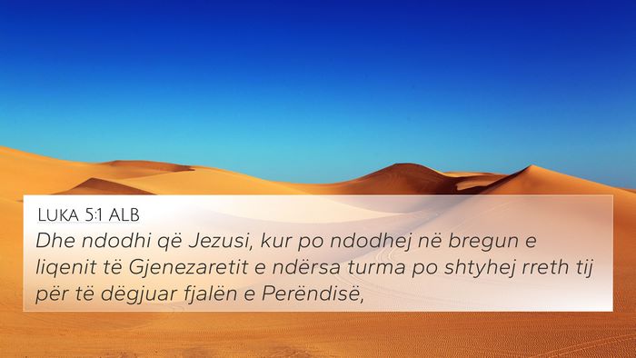 Luka 5:1 ALB Bible Verse Image