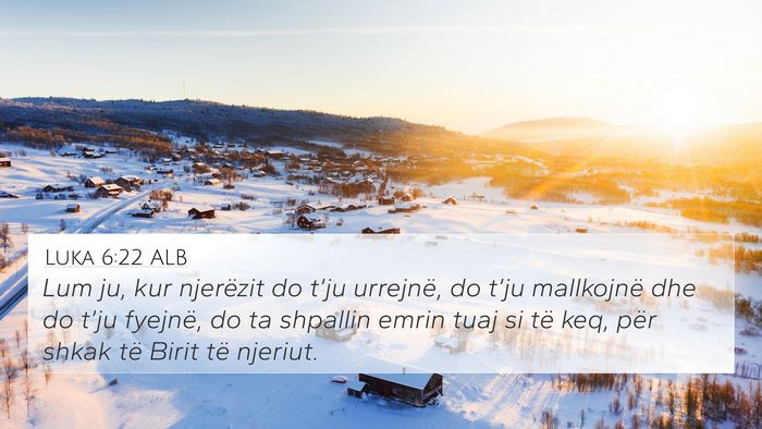 Luka 6:22 ALB Bible Verse Image