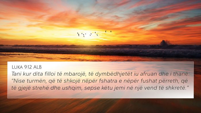 Luka 9:12 ALB Bible Verse Image