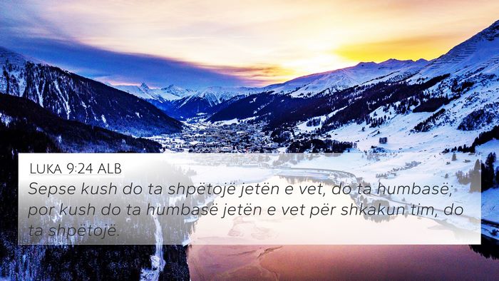 Luka 9:24 ALB Bible Verse Image