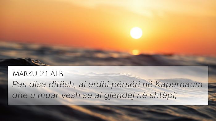 Marku 2:1 ALB Bible Verse Image