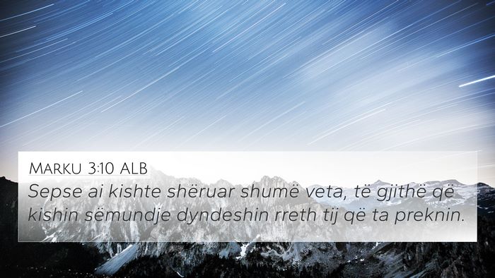 Marku 3:10 ALB Bible Verse Image
