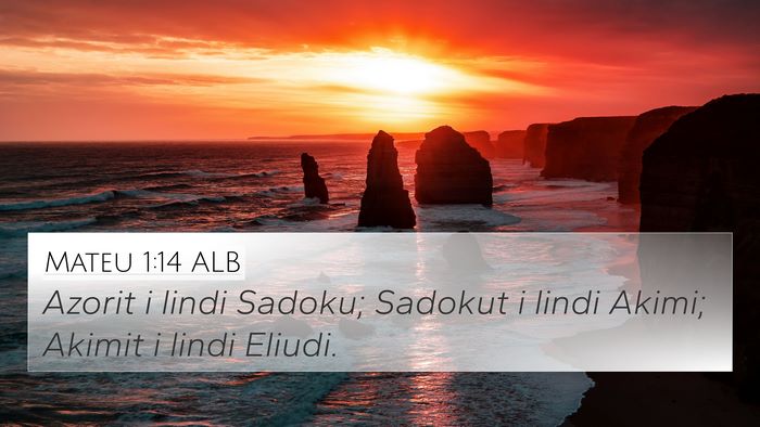 Mateu 1:14 ALB 4K Wallpaper - Azorit i lindi Sadoku; Sadokut i lindi Akimi; - 4K Wallpaper Bible Verse