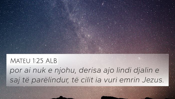 Mateu 1:25 ALB Bible Verse Image