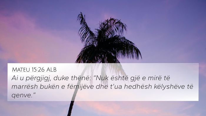 Mateu 15:26 ALB Bible Verse Image