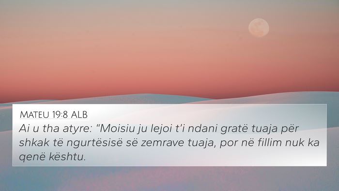 Mateu 19:8 ALB Bible Verse Image