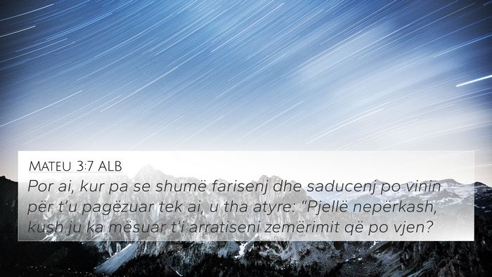 Mateu 3:7 ALB Bible Verse Image