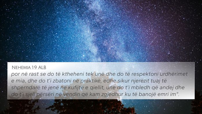 Nehemia 1:9 ALB 4K Wallpaper - por në rast se do të ktheheni tek unë dhe do - 4K Wallpaper Bible Verse