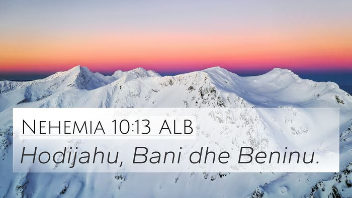Nehemia 10:13 ALB 4K Wallpaper - Hodijahu, Bani dhe - 4K Wallpaper Bible Verse