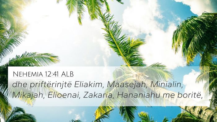 Nehemia 12:41 ALB Bible Verse Image