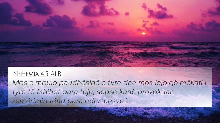Nehemia 4:5 ALB 4K Wallpaper - Mos e mbulo paudhësinë e tyre dhe mos lejo që - 4K Wallpaper Bible Verse
