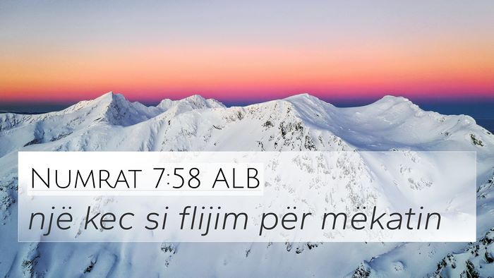 Numrat 7:58 ALB 4K Wallpaper - një kec si flijim për - 4K Wallpaper Bible Verse