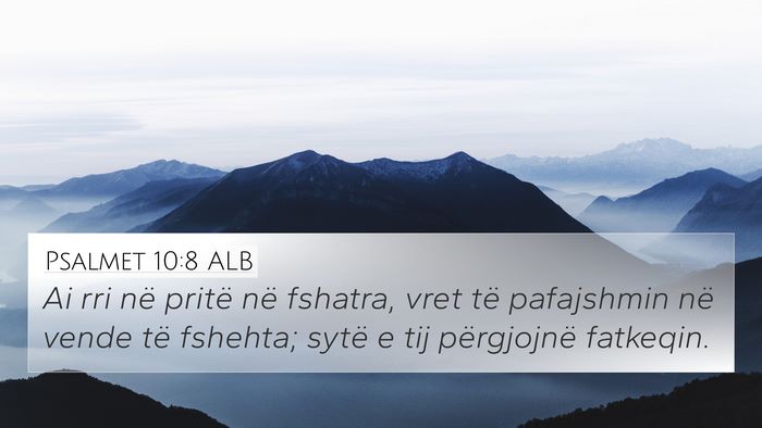 Psalmet 10:8 ALB Bible Verse Image