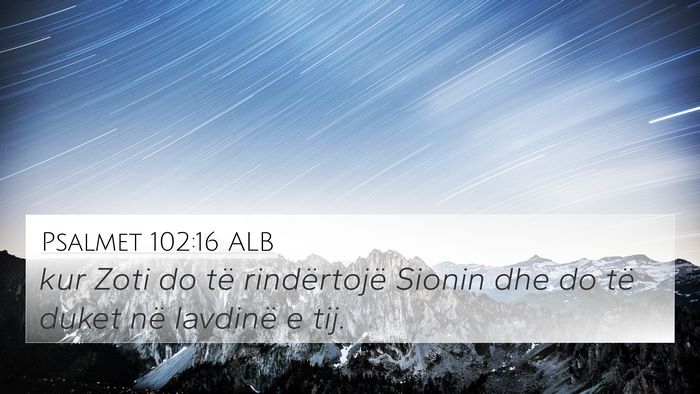Psalmet 102:16 ALB Bible Verse Image