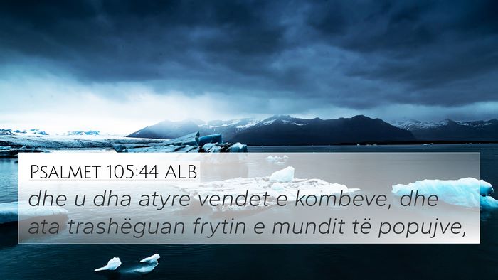 Psalmet 105:44 ALB Bible Verse Image